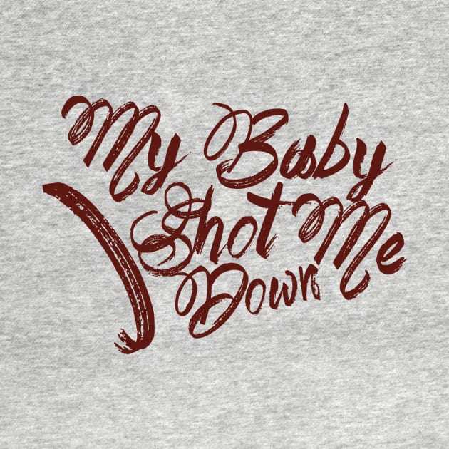 My baby shot me down by Axelsavvides